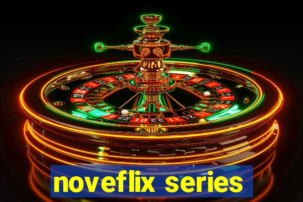 noveflix series